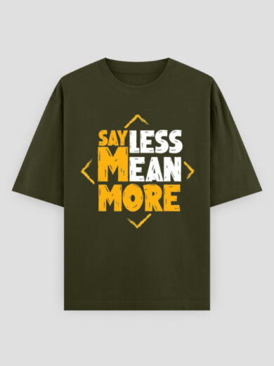 ZanyTee Say Less, Mean More Graphic Design Men's T-Shirt
